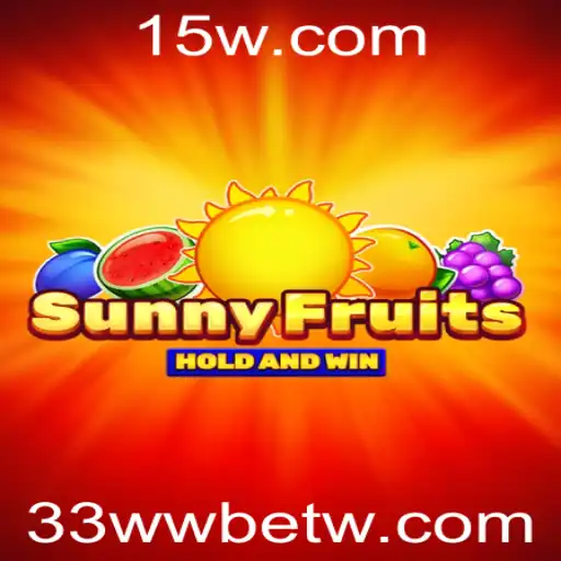 Descobrindo o Fascinante Mundo de SunnyFruits com 33wwbet